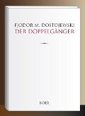 Der Doppelgänger - Fjodor M. Dostojewski