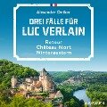 Drei Fälle für Luc Verlain (Retour, Château Mort, Winteraustern) - Alexander Oetker