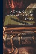 Cover-Bild zum Titel 'A Dark Night's Work and Other Tales' von 'Elizabeth Cleghorn Gaskell'