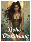 Boho Verführung (Wandkalender 2026 DIN A4 hoch), CALVENDO Monatskalender - Ally Bee