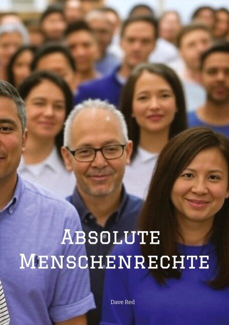 Absolute Menschenrechte - Dave Red