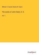 Cover-Bild zum Titel 'The works of John Owen, D. D.' von 'William H. Goold, Charles W. Quick'
