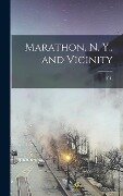 Marathon, N. Y., and Vicinity - E L B Welch