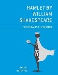 Hamlet by William Shakespeare - Rachel DeTemple