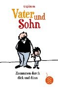 Vater und Sohn - Zusammen durch dick und dünn - Erich Ohser, E. O. Plauen
