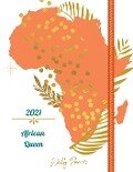 2021 African Queen Weekly Planner - Adil Daisy