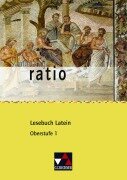 Cover-Bild zum Titel 'Lesebuch Latein - Oberstufe 1' von 'Michael Lobe, Elisabeth Kattler, Reiner Streun, Christian Zitzl'
