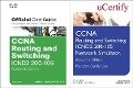 CCNA Routing and Switching Icnd2 200-105 Official Cert Guide and Pearson Ucertify Network Simulator Academic Edition Bundle - Wendell Odom, Sean Wilkins