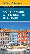 Cover-Bild zum Titel 'Rick Steves Snapshot Copenhagen & the Best of Denmark' von 'Rick Steves'