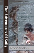 Cover-Bild zum Titel 'The Adventures Of Sally' von 'P. G. Wodehouse'