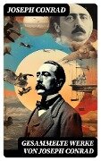 Gesammelte Werke von Joseph Conrad - Joseph Conrad