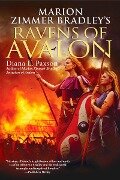 Marion Zimmer Bradley's Ravens of Avalon - Diana L. Paxson