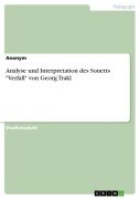 Cover-Bild zum Titel 'Analyse und Interpretation des Sonetts "Verfall" von Georg Trakl' von 'Anonymous'