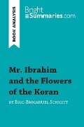 Mr. Ibrahim and the Flowers of the Koran by Éric-Emmanuel Schmitt (Book Analysis) - Bright Summaries