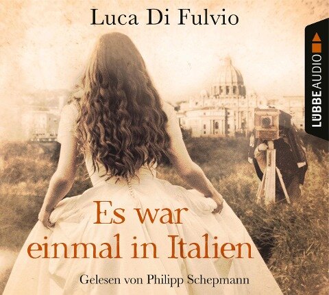 Es war einmal in Italien - Luca Di Fulvio