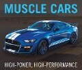 Cover-Bild zum Titel 'Muscle Cars: High-Power, High-Performance' von 'Publications International Ltd, Auto Editors of Consumer Guide'