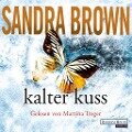 Kalter Kuss - Sandra Brown