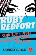 Ruby Redfort - Schneller als Feuer - Lauren Child