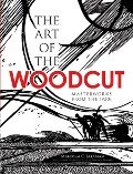 The Art of the Woodcut - Malcolm C. Salaman