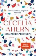 Cover-Bild zum Titel 'Sommersprossen - Nur zusammen ergeben wir Sinn' von 'Cecelia Ahern'