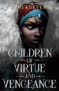Cover-Bild zum Titel 'Children of Virtue and Vengeance' von 'Tomi Adeyemi'