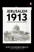 Jerusalem 1913 - Amy Dockser Marcus
