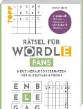 Rätsel für WORDLE-Fans - Neue Herausforderungen für Buchstaben-Profis - Stefan Heine
