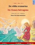De vilda svanarna - Os Cisnes Selvagens (svenska - portugisiska) - Ulrich Renz