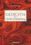 Cover-Bild zum Titel 'Gedichte zum Gedächtnistraining. Balladen, Lieder und Verse fürs Gehirnjogging mit Goethe, Schiller, Heine, Hölderlin & Co.' von ''