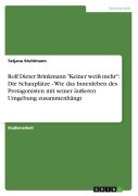 Cover-Bild zum Titel 'Rolf Dieter Brinkmann "Keiner weiß mehr": Die Schauplätze - Wie das Innenleben des Protagonisten mit seiner äußeren Umgebung zusammenhängt' von 'Tatjana Stuhlmann'