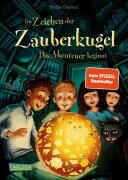 Cover-Bild zum Titel 'Im Zeichen der Zauberkugel 1: Das Abenteuer beginnt' von 'Stefan Gemmel'