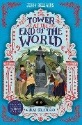 Cover-Bild zum Titel 'The Tower at the End of the World - The House With a Clock in Its Walls 9' von 'John Bellairs'