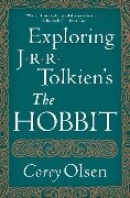 Exploring J.R.R. Tolkien's "The Hobbit" - Corey Olsen