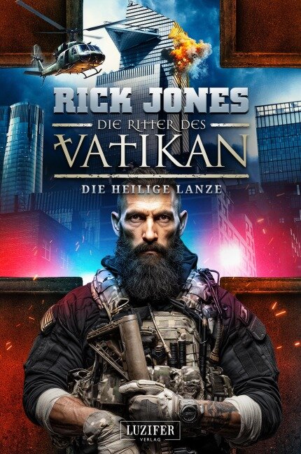 DIE HEILIGE LANZE (Die Ritter des Vatikan 20) - Rick Jones