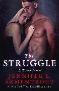 Cover-Bild zum Titel 'The Struggle' von 'Jennifer L. Armentrout'
