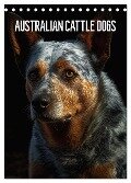 Australian Cattle Dogs (Tischkalender 2025 DIN A5 hoch), CALVENDO Monatskalender - Tim Alberts
