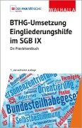 BTHG-Umsetzung - Eingliederungshilfe im SGB IX - 