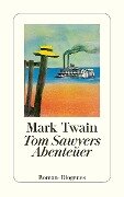 Tom Sawyers Abenteuer - Mark Twain