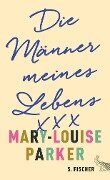 Die Männer meines Lebens - Mary-Louise Parker