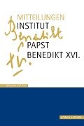 Mitteilungen Institut Papst Benedikt XVI. - 
