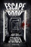Escape Room - Nur drei Stunden - Chris McGeorge