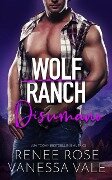 Disumano (Il Ranch dei Wolf, #4) - Renee Rose, Vanessa Vale