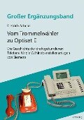 Vom Trommelwähler zu Optiset E - Die Geschichte der drahtgebundenen Telefone für die Wählnebenstellenanlagen von Siemens - Dietrich Arbenz