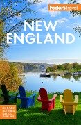 Fodor's New England - FodorâEUR(TM)s Travel Guides