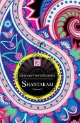 Shantaram. Volumul 2 - Gregory David Roberts