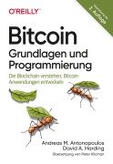 Cover-Bild zum Titel 'Bitcoin - Grundlagen und Programmierung' von 'Andreas M. Antonopoulos, David A. Harding'