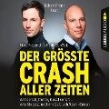 Der größte Crash aller Zeiten - Marc Friedrich, Matthias Weik