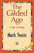 The Gilded Age - Mark Twain