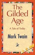 Cover-Bild zum Titel 'The Gilded Age' von 'Mark Twain'
