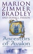 Ancestors of Avalon - Marion Zimmer Bradley, Diana L. Paxson